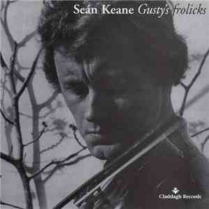Sean Keane - Gusty's Frolicks mp3 album