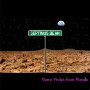Septimus Bean - More Violet Than Purple mp3 album