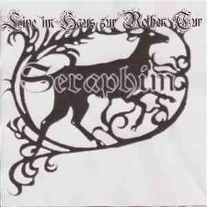 Seraphim - Live Im Haus Zur Rothen Tür mp3 album