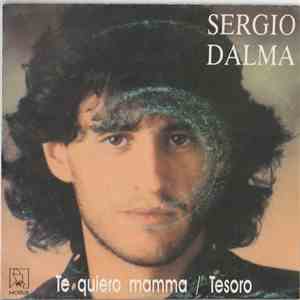 Sergio Dalma - Te Quiero Mamma / Tesoro mp3 album