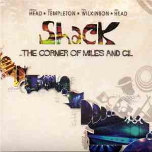 Shack  - ... The Corner Of Miles And Gil mp3 album