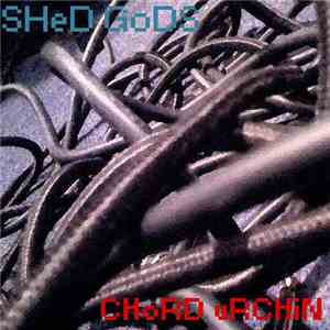 Shed Gods - Chord Urchin mp3 album