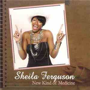 Sheila Ferguson - New Kind Of Medicine mp3 album