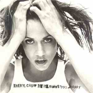 Sheryl Crow - If It Makes You Happy mp3 album
