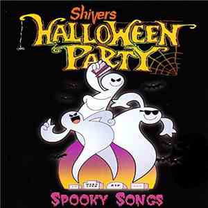 Shivers! - Spooky Songs mp3 album