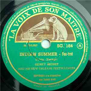 Sidney Bechet And His New Orleans Feetwarmers - Indian Summer / Maple Leaf Rag mp3 album