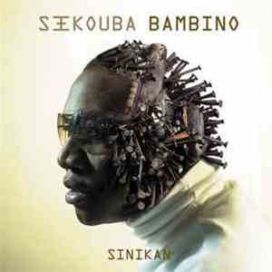 Sékouba Bambino - Sinikan mp3 album