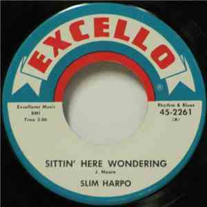 Slim Harpo - Sittin' Here Wondering / What's Goin' On Baby mp3 album
