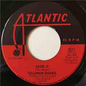 Solomon Burke - Save It / Meet Me In Church mp3 album