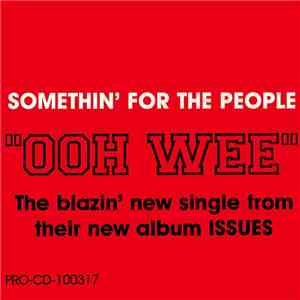 Somethin' For The People Featuring Trina & Tamara - Ooh Wee mp3 album