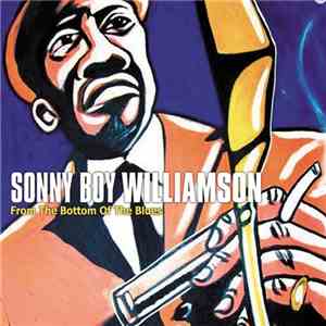 Sonny Boy Williamson  - From The Bottom Of The Blues mp3 album