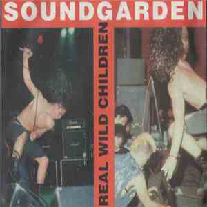 Soundgarden - Real Wild Children mp3 album