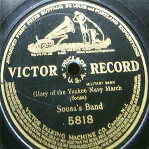 Sousa's Band - Glory Of The Yankee Navy March mp3 album