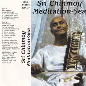 Sri Chinmoy - Meditation - Sea mp3 album