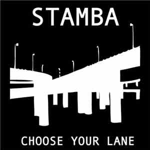 Stamba - Choose Your Lane mp3 album