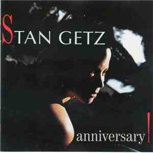 Stan Getz - Anniversary mp3 album