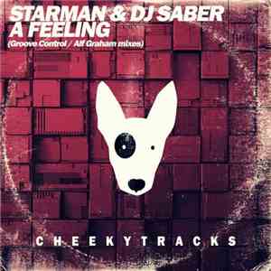 Starman  & DJ Saber  - A Feeling mp3 album