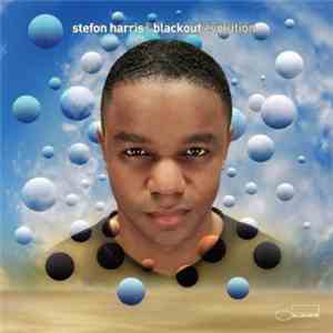 Stefon Harris & Blackout - Evolution mp3 album
