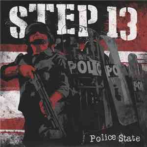 Step 13 - Police State mp3 album