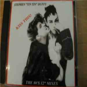 Stephen Duffy - Kiss This - 80's 12" Mixes mp3 album