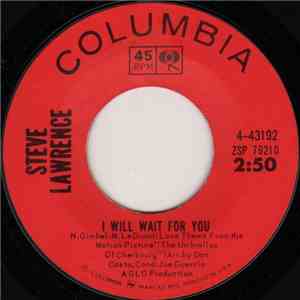 Steve Lawrence  - I Will Wait For You / Bewitched mp3 album