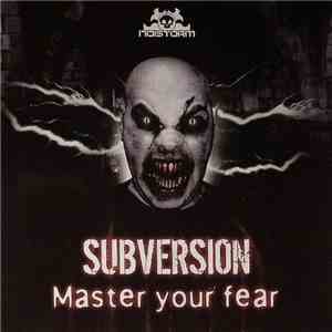 Subversion  - Master Your Fear mp3 album