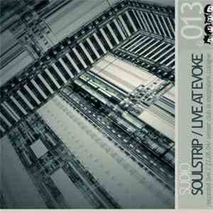 Sudio - Soulstrip / Live At Evoke mp3 album