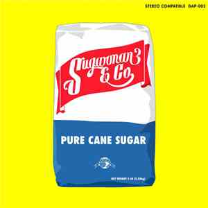 Sugarman 3 & Co - Pure Cane Sugar mp3 album