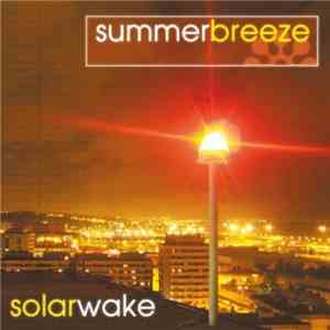 Summer Breeze - Solar Wake mp3 album