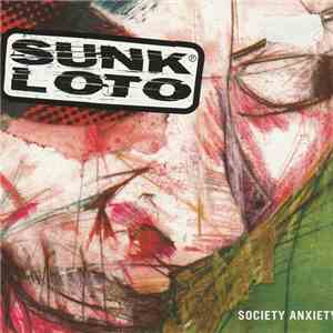 Sunk Loto - Society Anxiety mp3 album