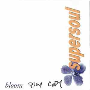 Supersoul  - Bloom mp3 album