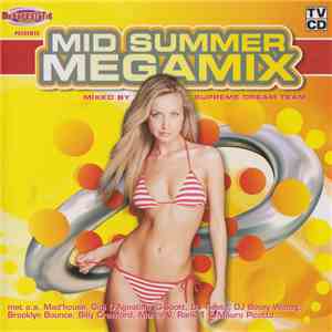 Supreme Dream Team - Megafestatie 2002 Presents Mid Summer Megamix mp3 album