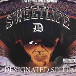 Sweetlife - The Designated Spitta mp3 album
