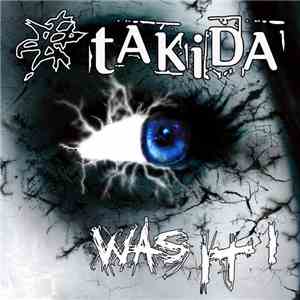 Takida - Was It I mp3 album