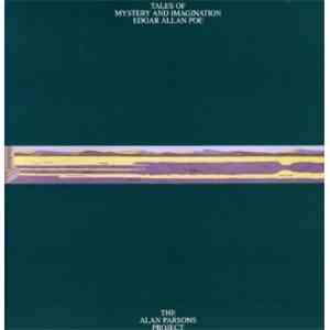 The Alan Parsons Project - Tales Of Mystery And Imagination: Edgar Allan Poe mp3 album