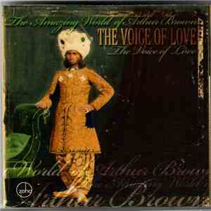 The Amazing World Of Arthur Brown - The Voice Of Love mp3 album