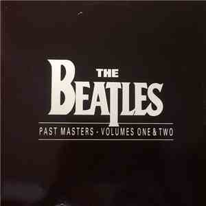 The Beatles - Past Masters Volumes One & Two mp3 album