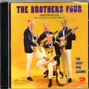 The Brothers Four - Greenfields And Other Folk Music Greats mp3 album