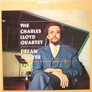 The Charles Lloyd Quartet - Dream Weaver mp3 album