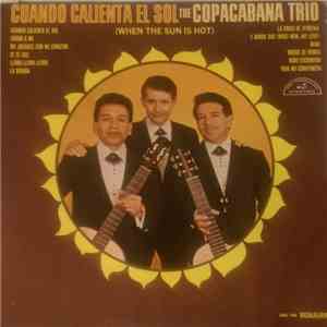 The Copacabana Trio - Cuando Calienta El Sol mp3 album