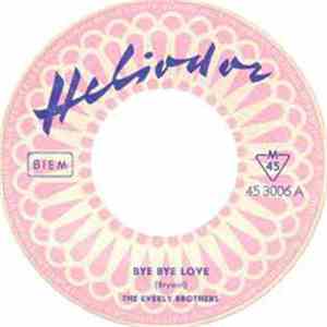 The Everly Brothers - Bye Bye Love / This Little Girl Of Mine mp3 album