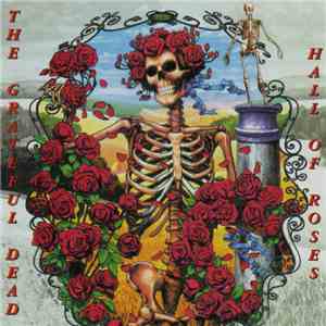 The Grateful Dead - Hall Of Roses mp3 album