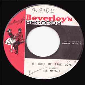 The Maytals - It Must Be True Love mp3 album