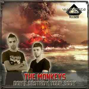The Monkeys  - Don't Destroy Your Body mp3 album