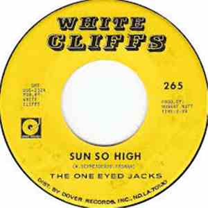 The One Eyed Jacks - Sun So High / Love mp3 album