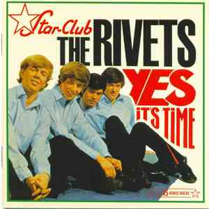 The Rivets - Yes It's Time mp3 album