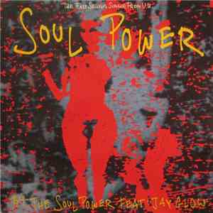 The Soul Power Feat. Jay Glow - Soul Power mp3 album