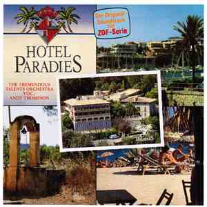 The Tremendous Talents Orchestra Voc.: Andy Thompson  - Hotel Paradies mp3 album