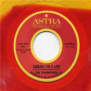 The Valentinos - Looking For A Love / Somewhere There's A Girl mp3 album