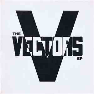 The Vectors - The Vectors EP mp3 album
